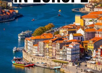 The top 10 must-visit destinations in Europe